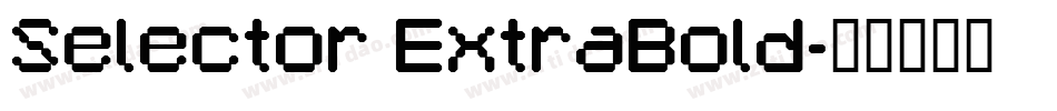 Selector ExtraBold字体转换